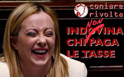 Delega fiscale- Meloni fa pagare solo i lavoratori (seconda parte)